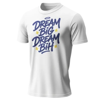 Dream Big, Dream BiH bijela majica